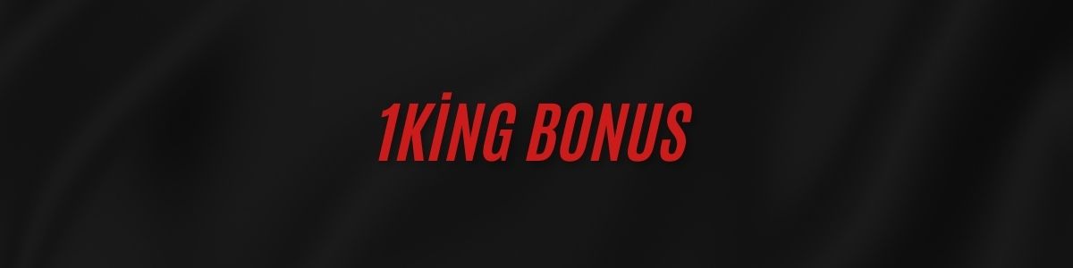 1King Bonus