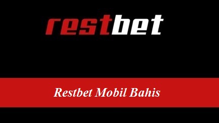 Restbet Mobil Bahis