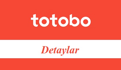 Totobo Detaylar