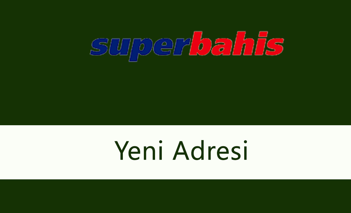 süperbahisyeniadresi
