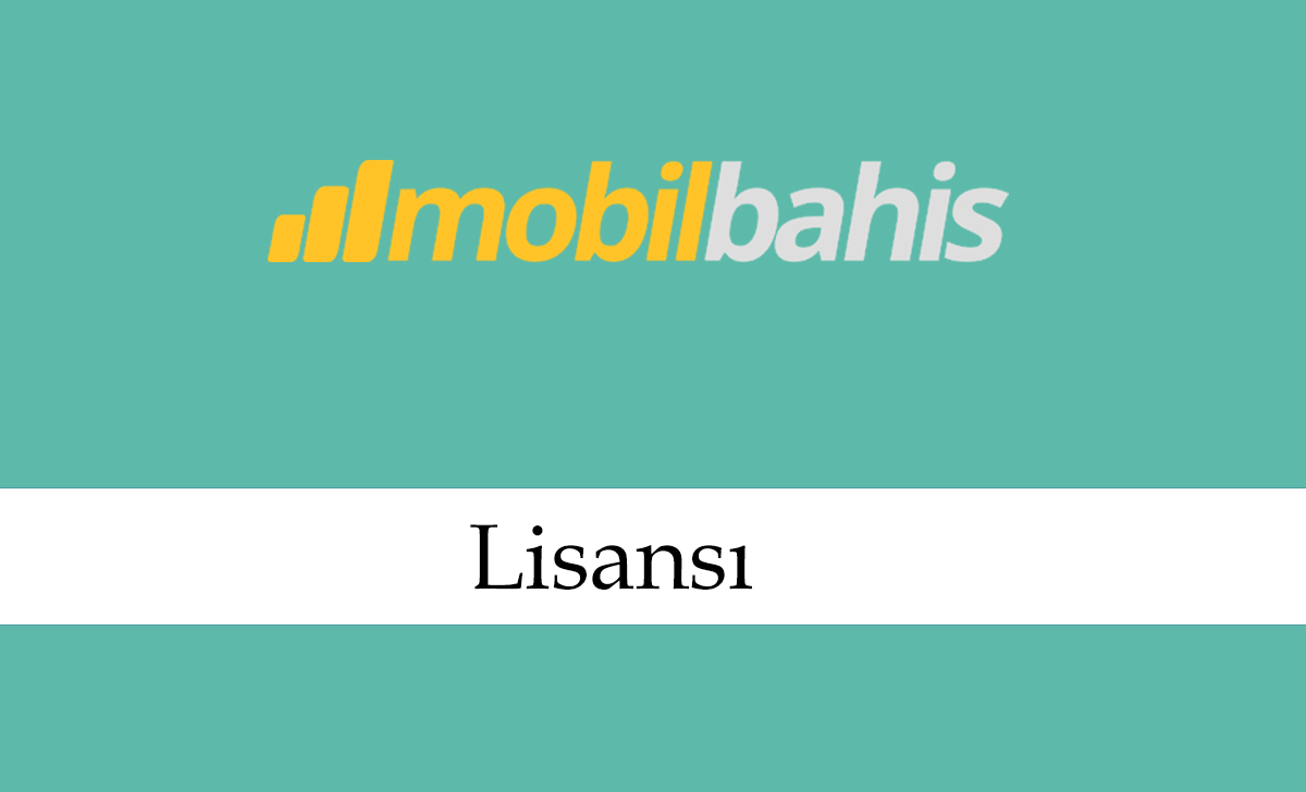 mobilbahislisansı