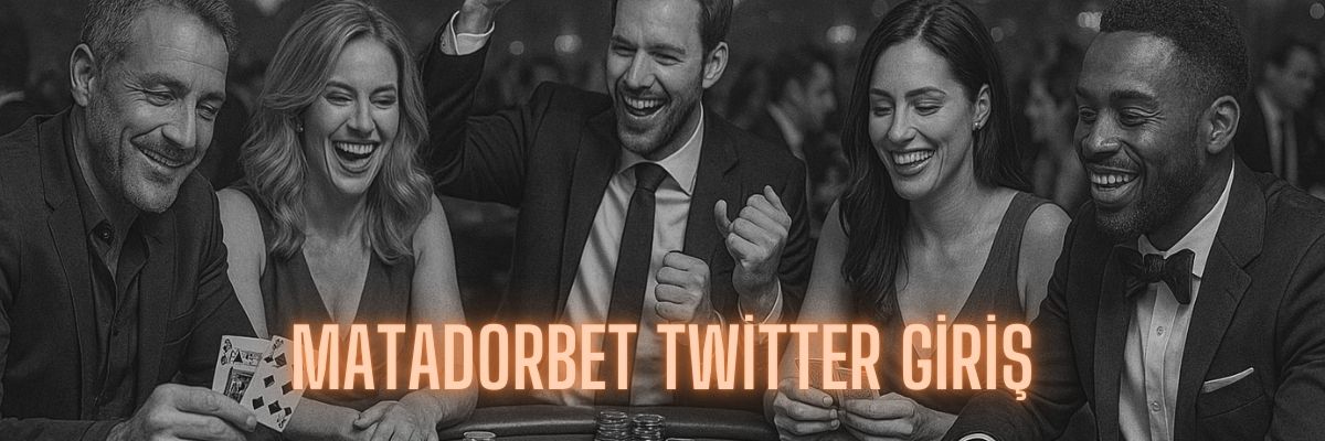 Matadorbet Twitter Giriş